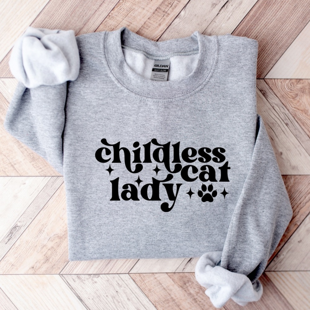 Childless cat lady sweatshirt S M L XL 2XL